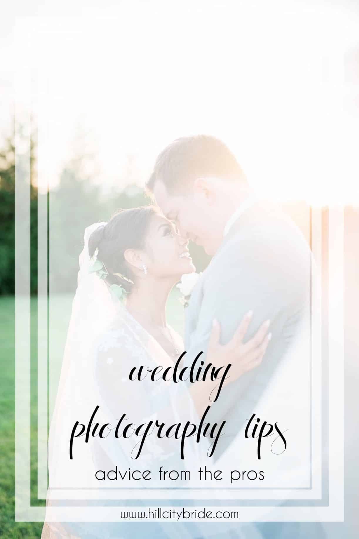 Wedding Photography Tips - Advice from the Pros | Hill City Bride