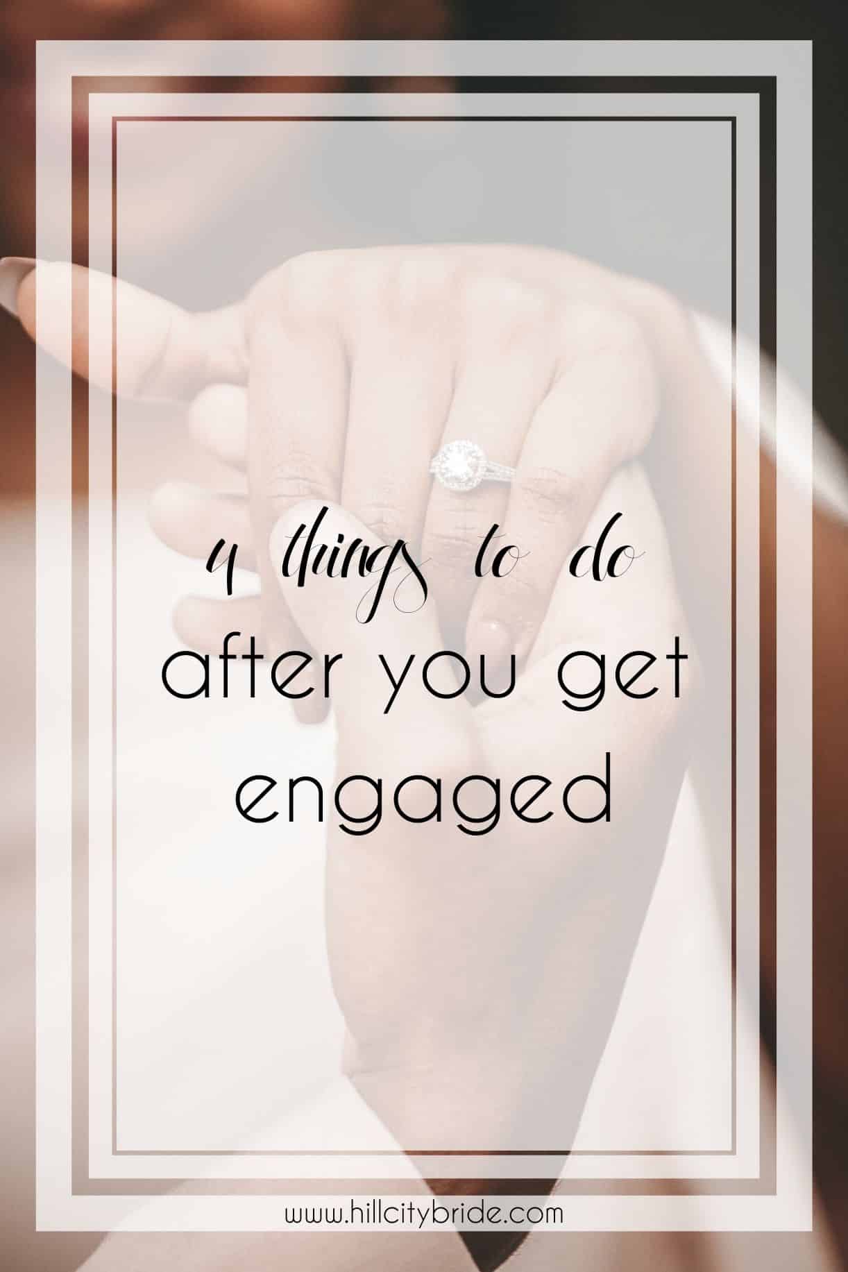 Advice on What to Do After You Get Engaged | Hill City Bride