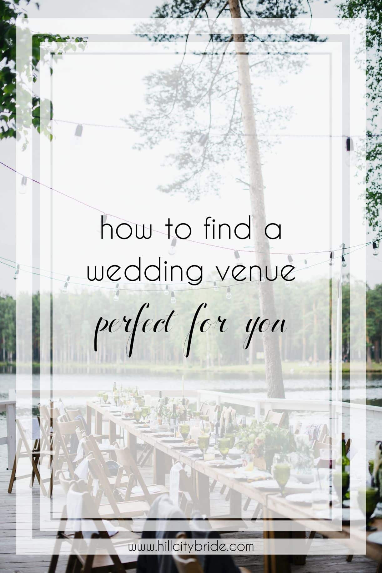 How to Find Wedding Venues | How to Choose a Wedding Venue