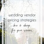 Wedding Vendor Pricing Strategies
