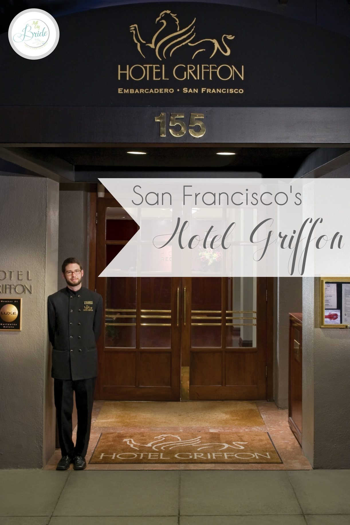 Hotel Griffon in San Francisco California as seen on Hill City Bride Destination Wedding Honeymoon Travel Blog