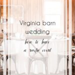 How to Plan a Virginia Barn Wedding
