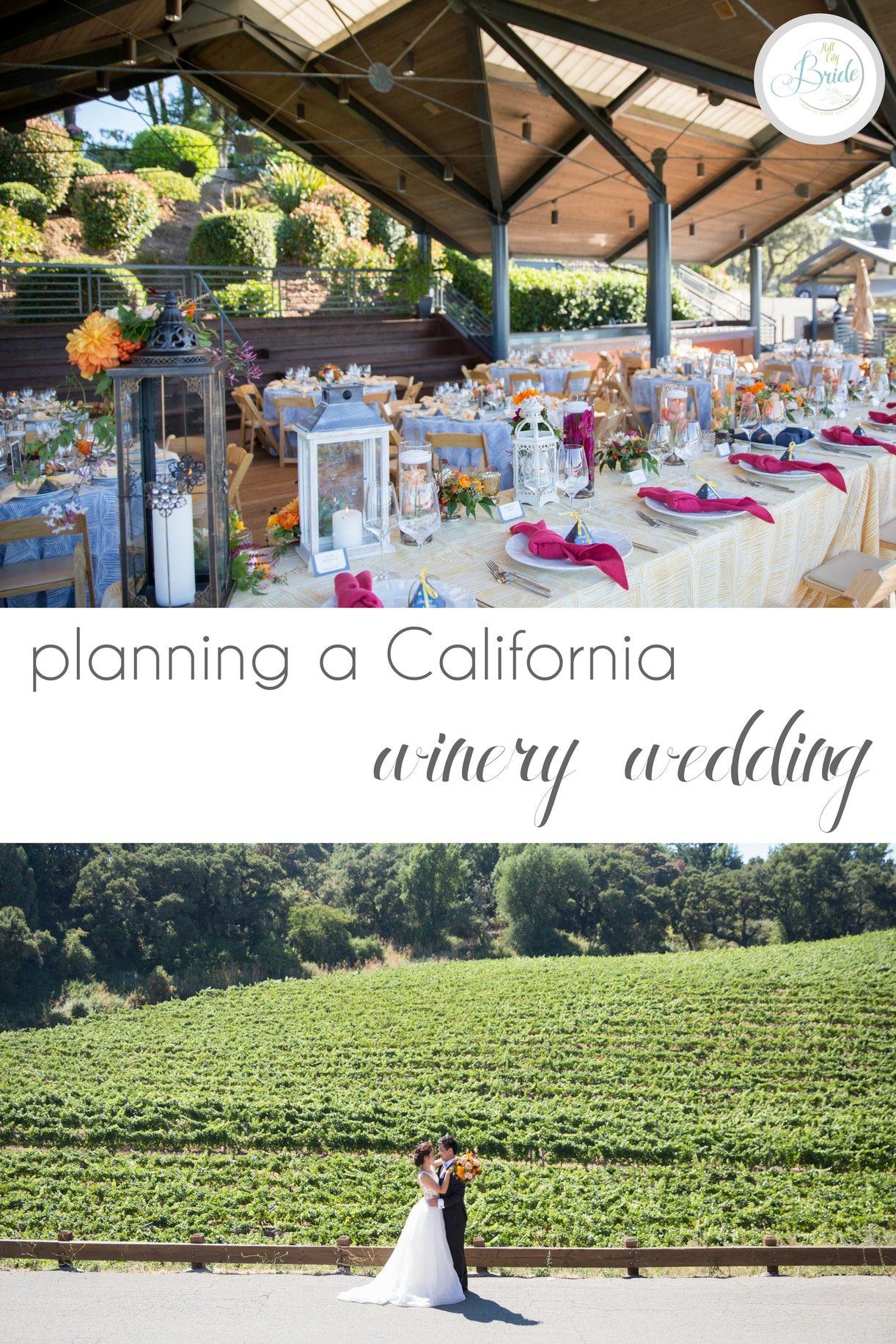 Planning a California Winery Wedding as seen on Hill City Bride Virginia Wedding Blog - San Mateo County Silicon Valley