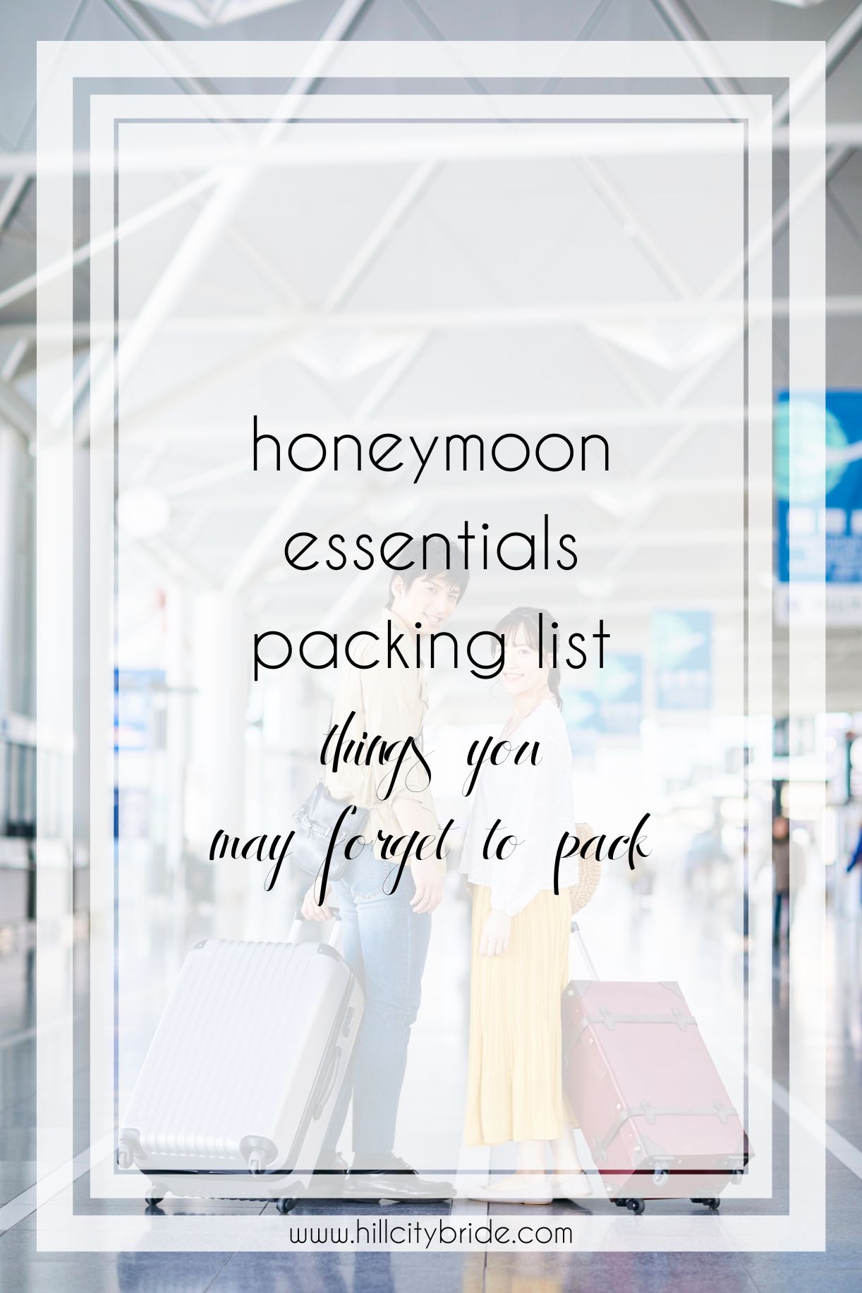 7 Things Couples Forget on a Honeymoon Packing List