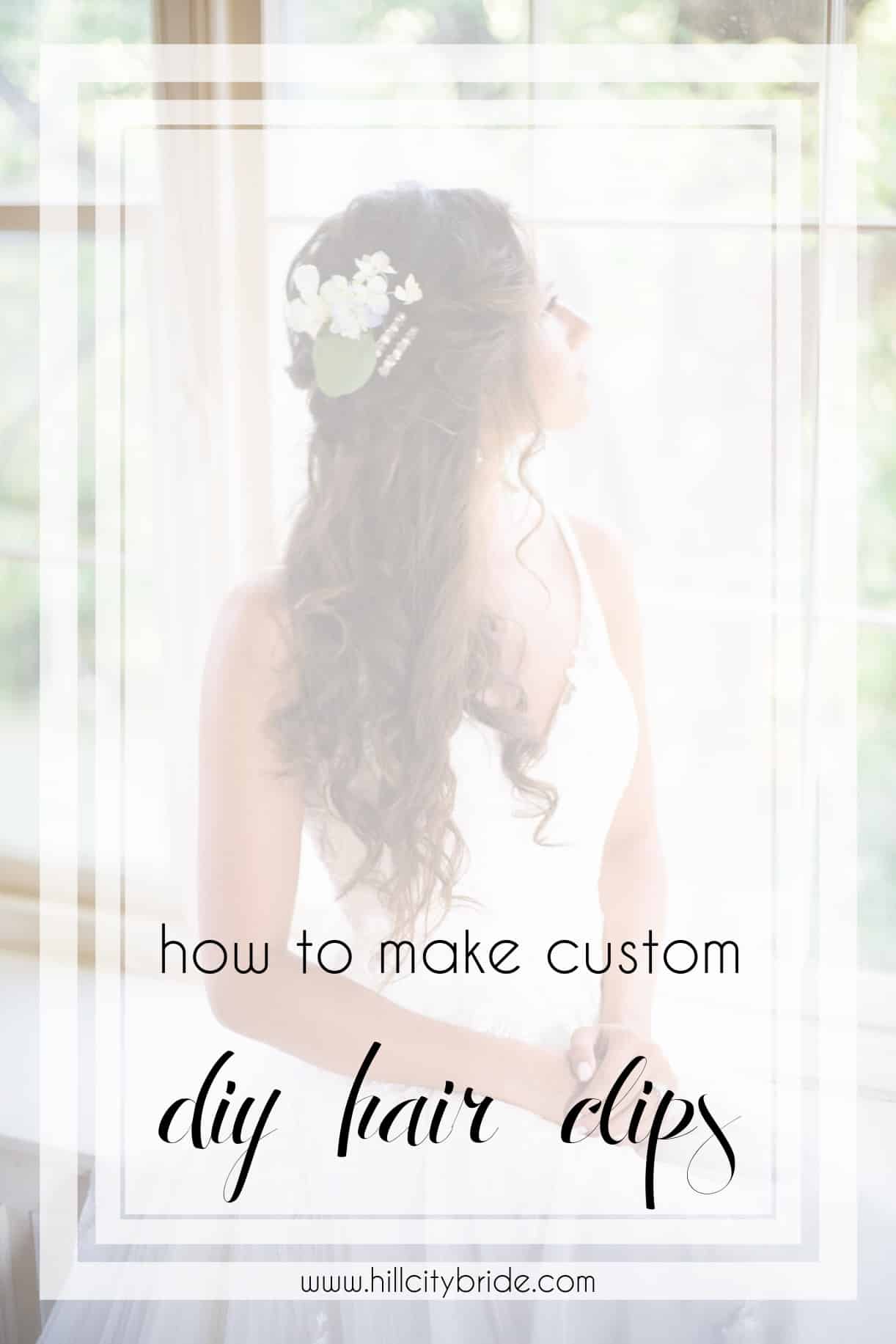 Tutorial on How to Make DIY Hair Clips | Hill City Bride Virginia Weddings Blog copy