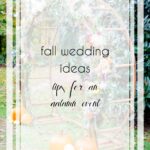 Ideas for a Wedding in Autumn