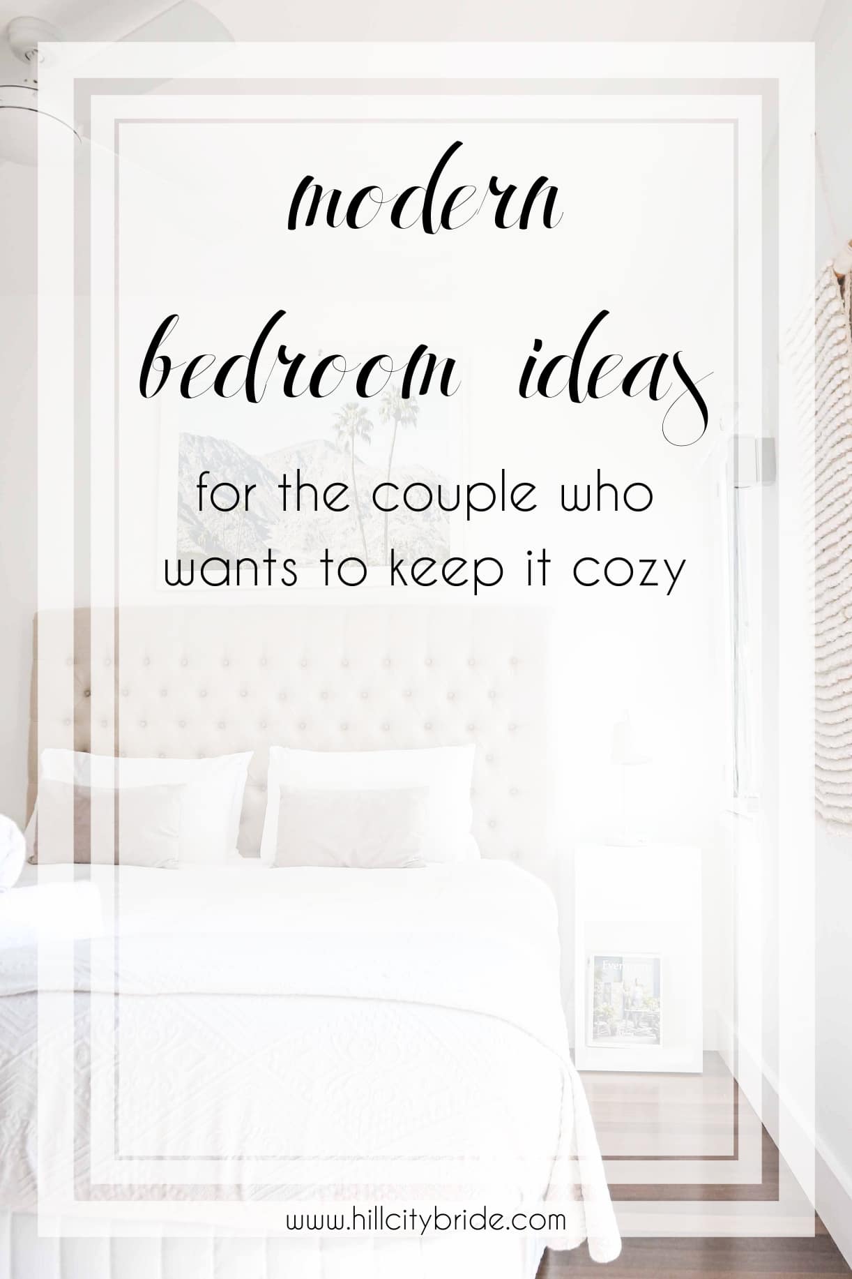 Modern Bedroom Ideas for the Couple Who Wants to Keep it Cozy | Hill City Bride Virginia Weddings Blog Wedding