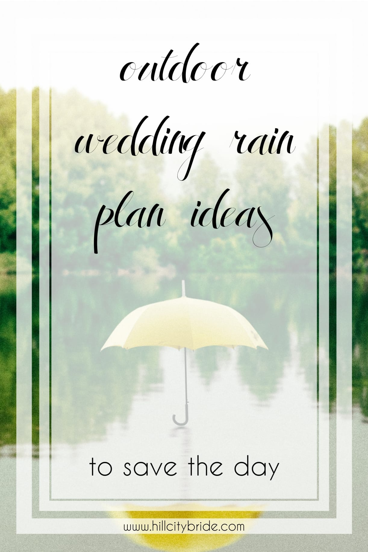 6 Outdoor Wedding Rain Plan Ideas to Save the Day | Hill City Bride Virginia Weddings Blog