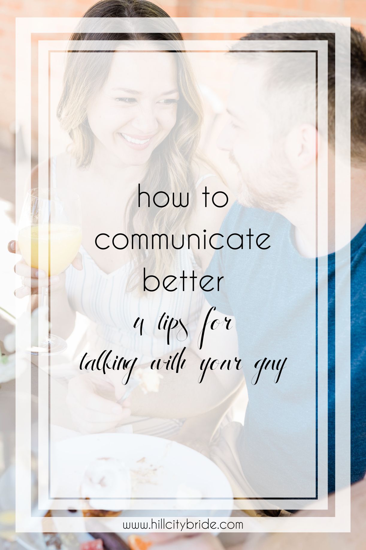 How to Communicate Better with Your Guy