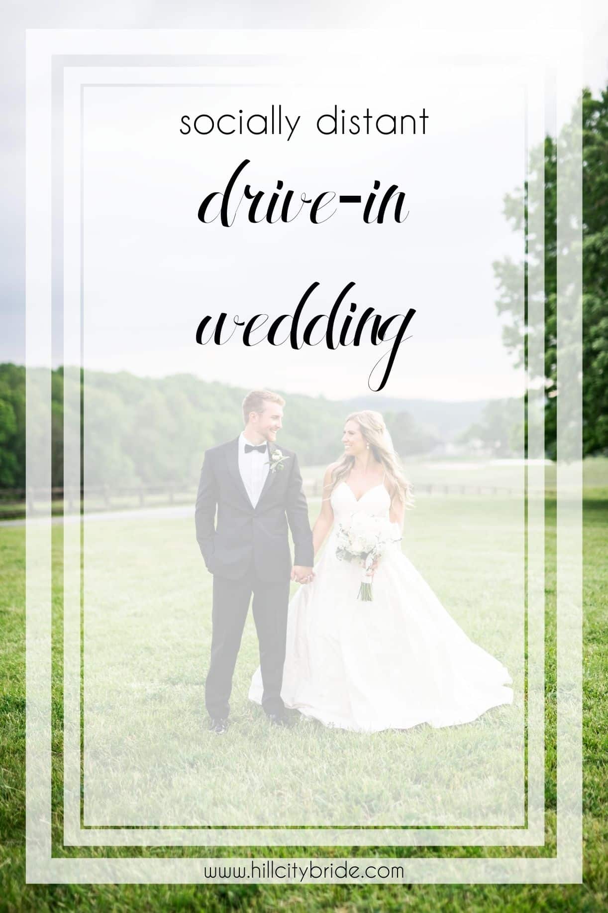 Drive-In Wedding Ideas for Socially Distanced Weddings | Hill City Bride Virginia Wedding Blog