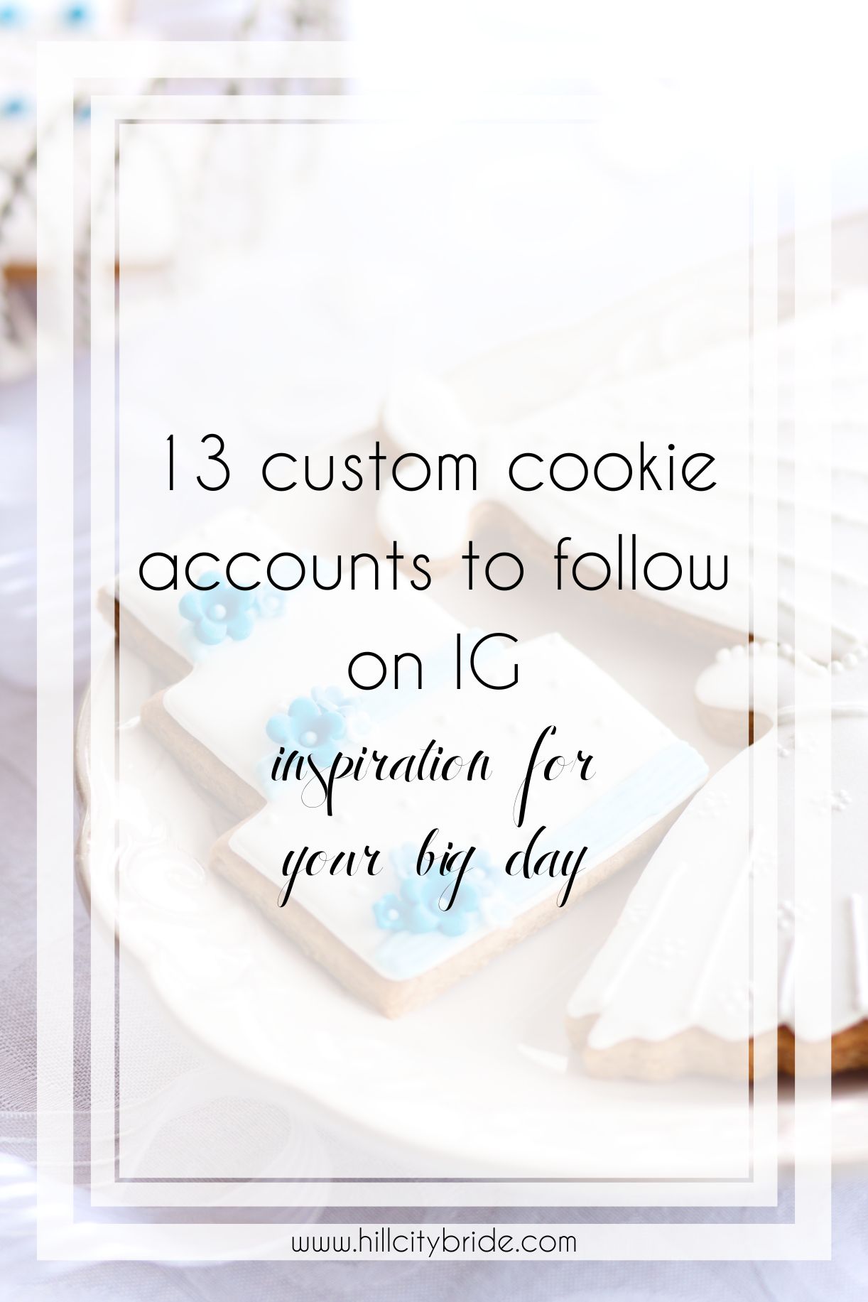 Wedding Cookie Accounts on Instagram