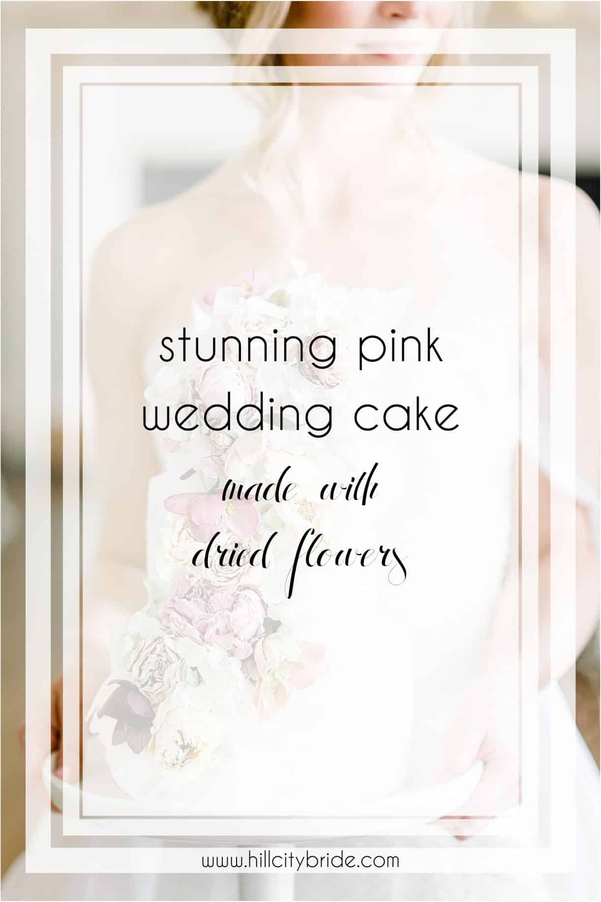Pink Wedding and Dried Flower Cake
