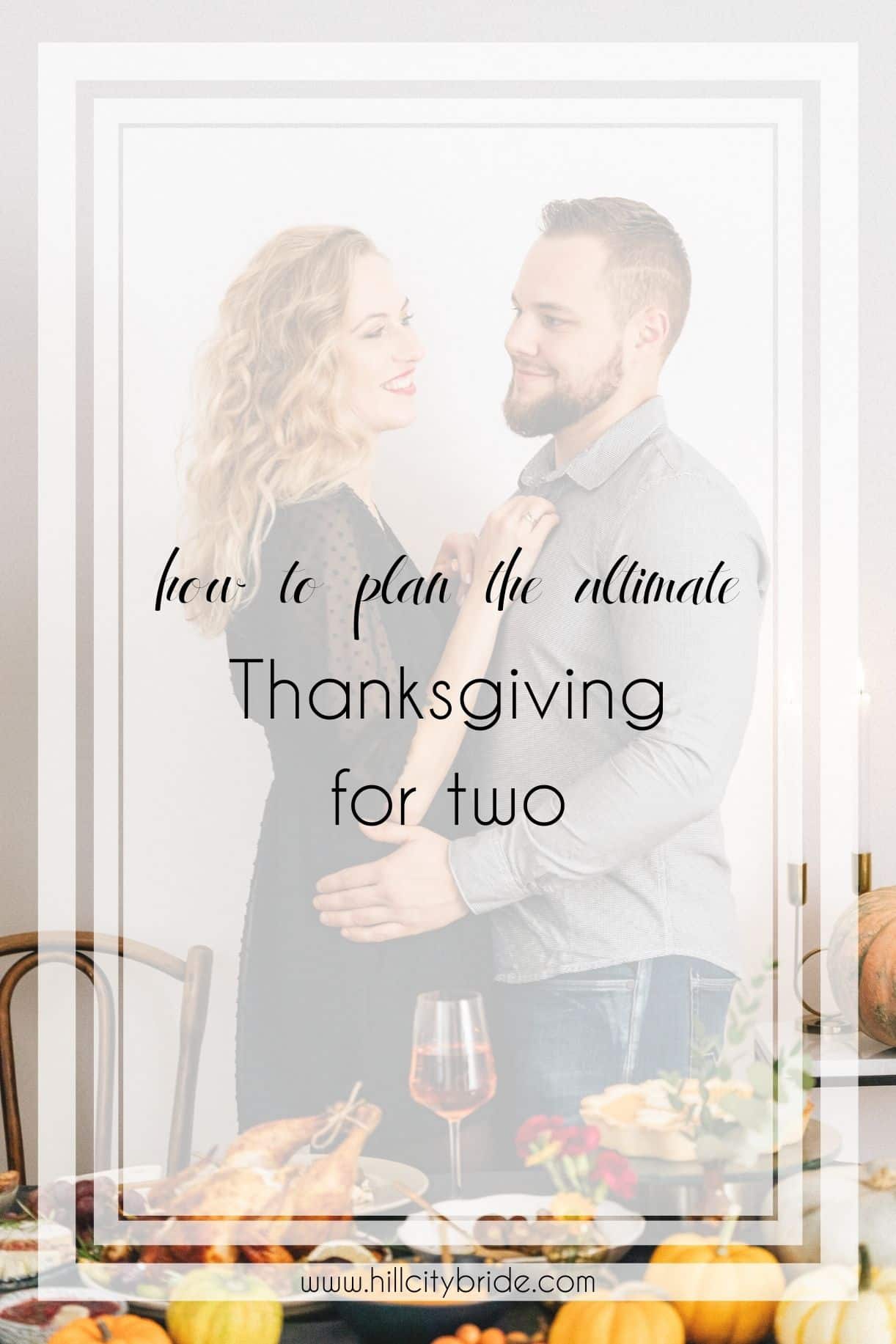 How to Plan the Ultimate Thanksgiving for Two Menu