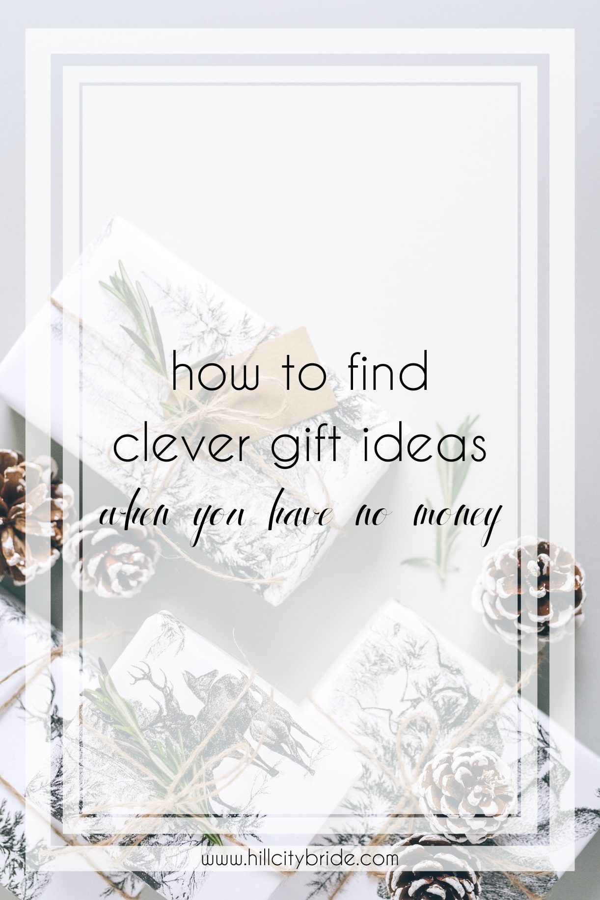 How to Come up With Clever Gift Ideas When You Have No Money