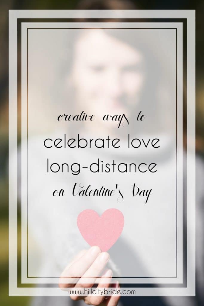 7-creative-ways-to-show-love-long-distance-on-valentine-s-day-hcb