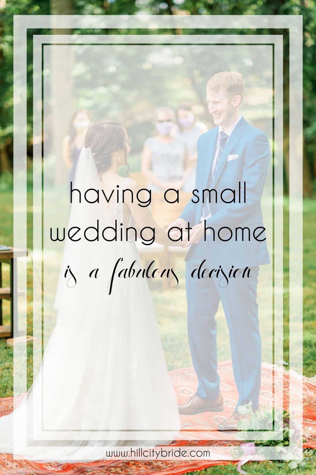A Small Wedding at Home Is One of the Best Decisions to Make