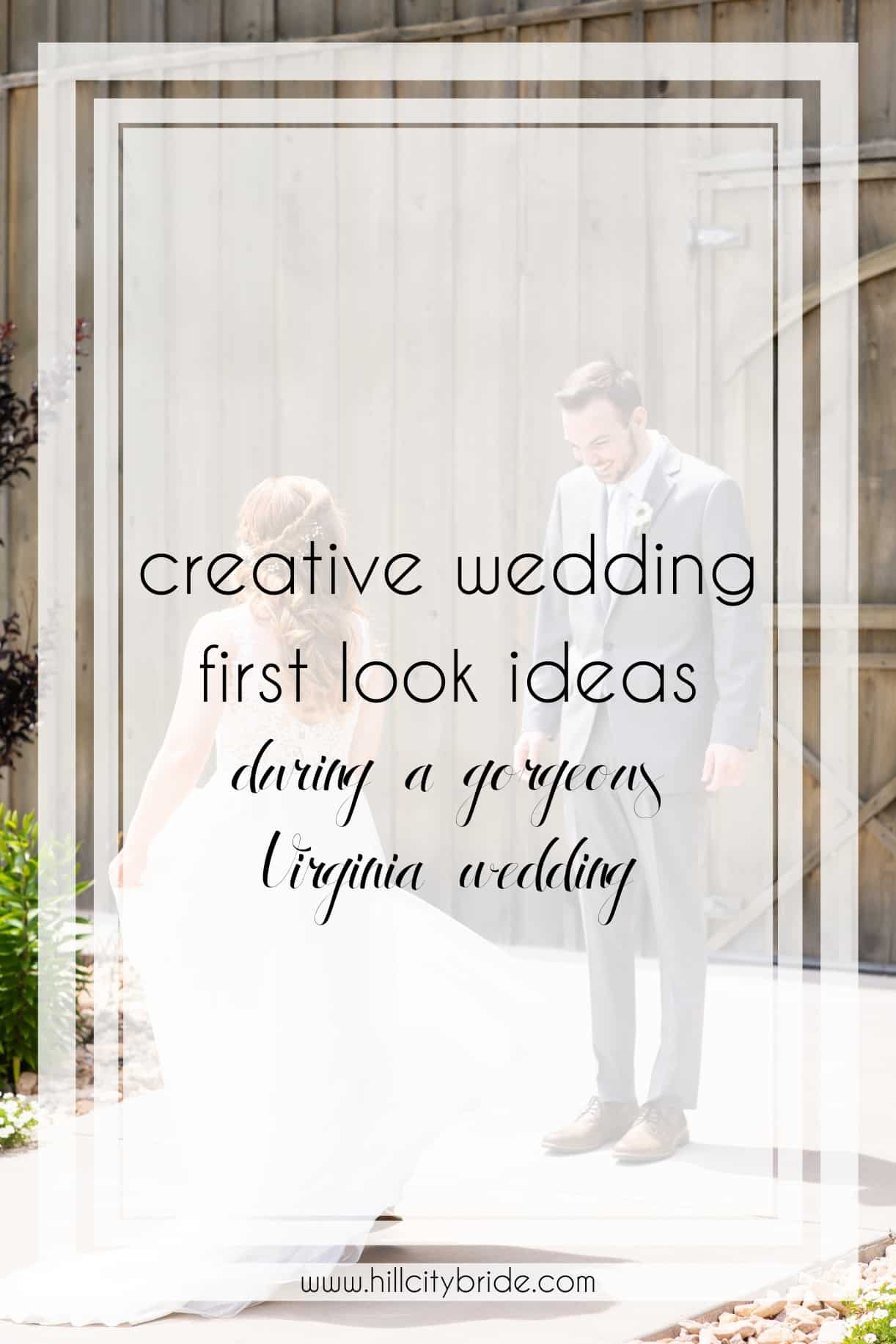 3 Absolutely Creative Wedding First Look Ideas You Must Copy
