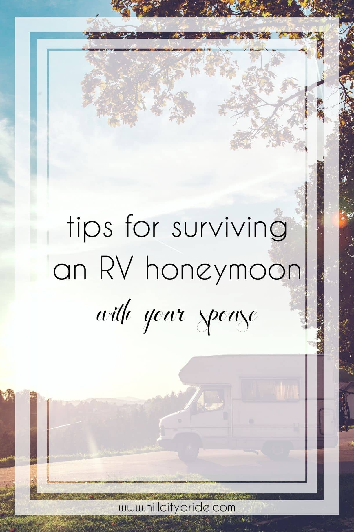10 Tips for Surviving Living in an RV Full Time With Your Spouse