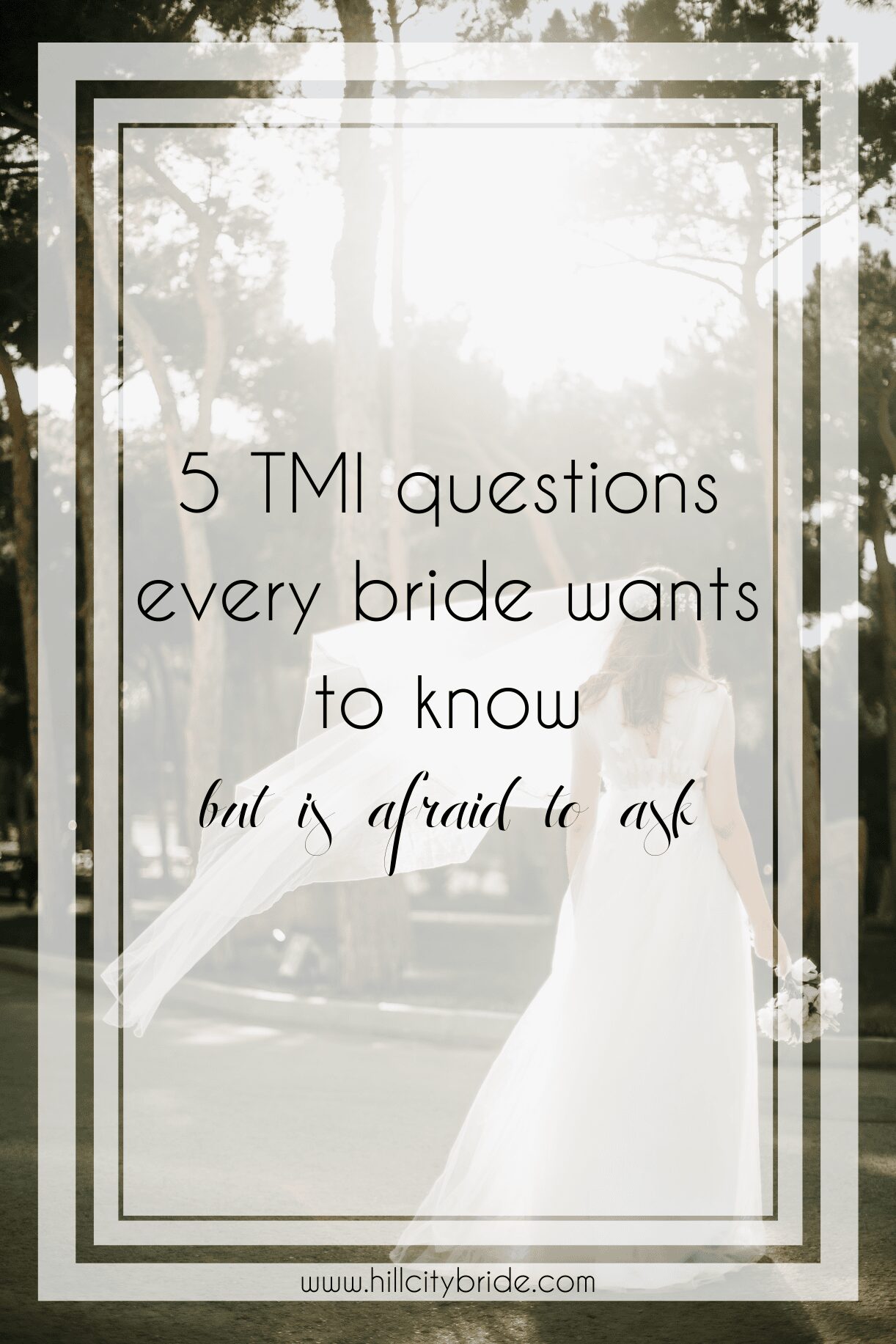 5 Fascinating TMI Questions Every Bride Wants to Know but Won’t Ask