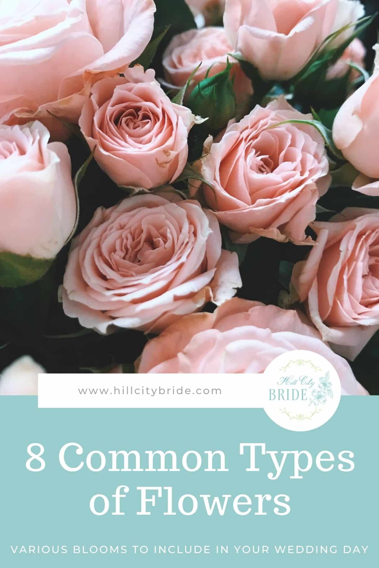 Common Types of Flowers for Your Wedding