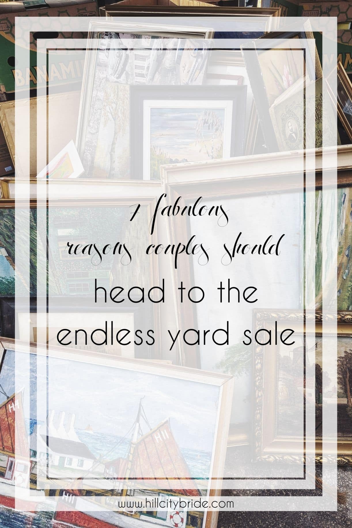 7 Fabulous Reasons Couples Need to Head to the Endless Yard Sale