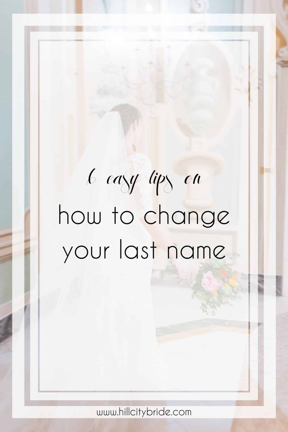 6 Easy Tips on How to Change Your Name After You Get Married