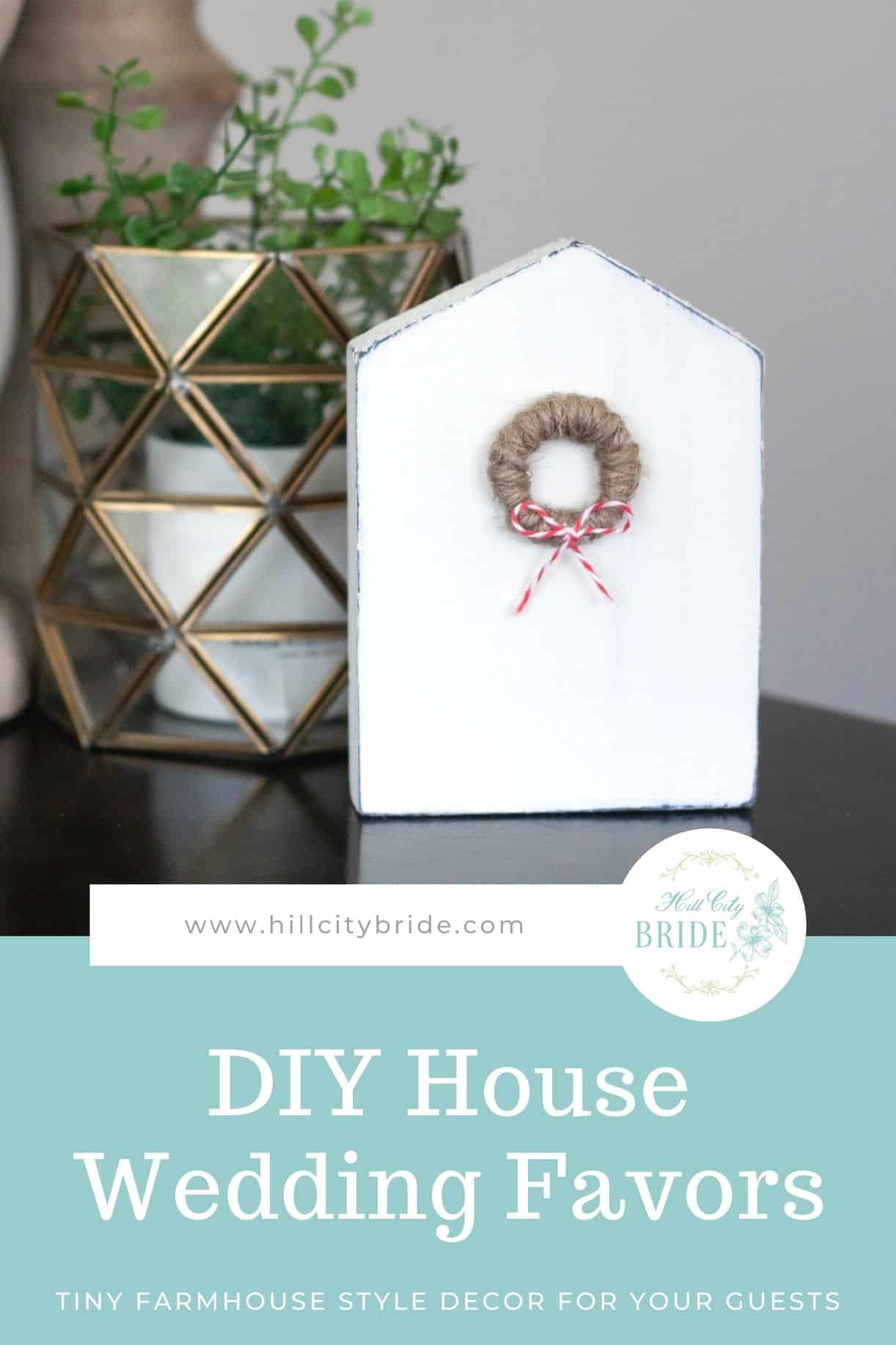 DIY Tiny Home for Your Wedding Favors