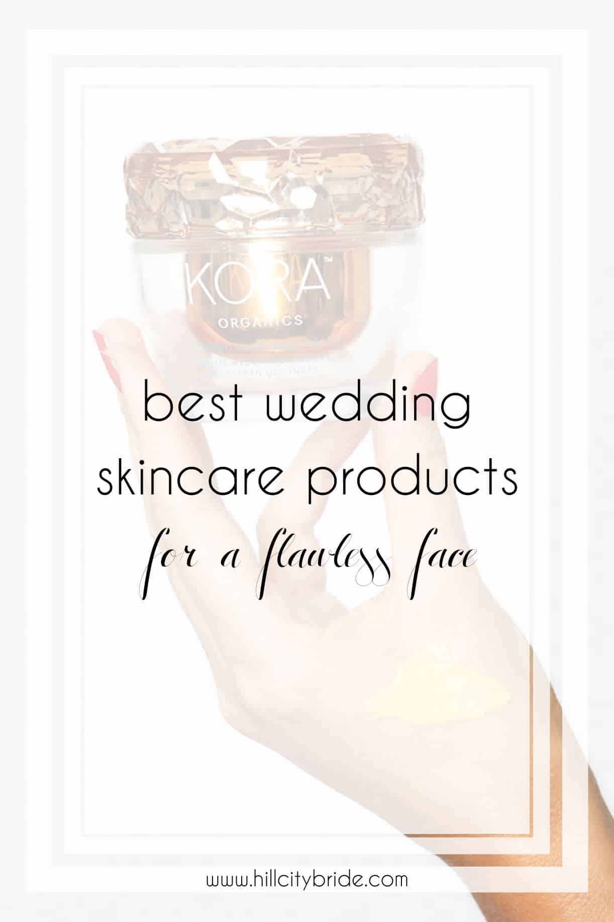 Best Wedding Skincare Products from Kora Organics