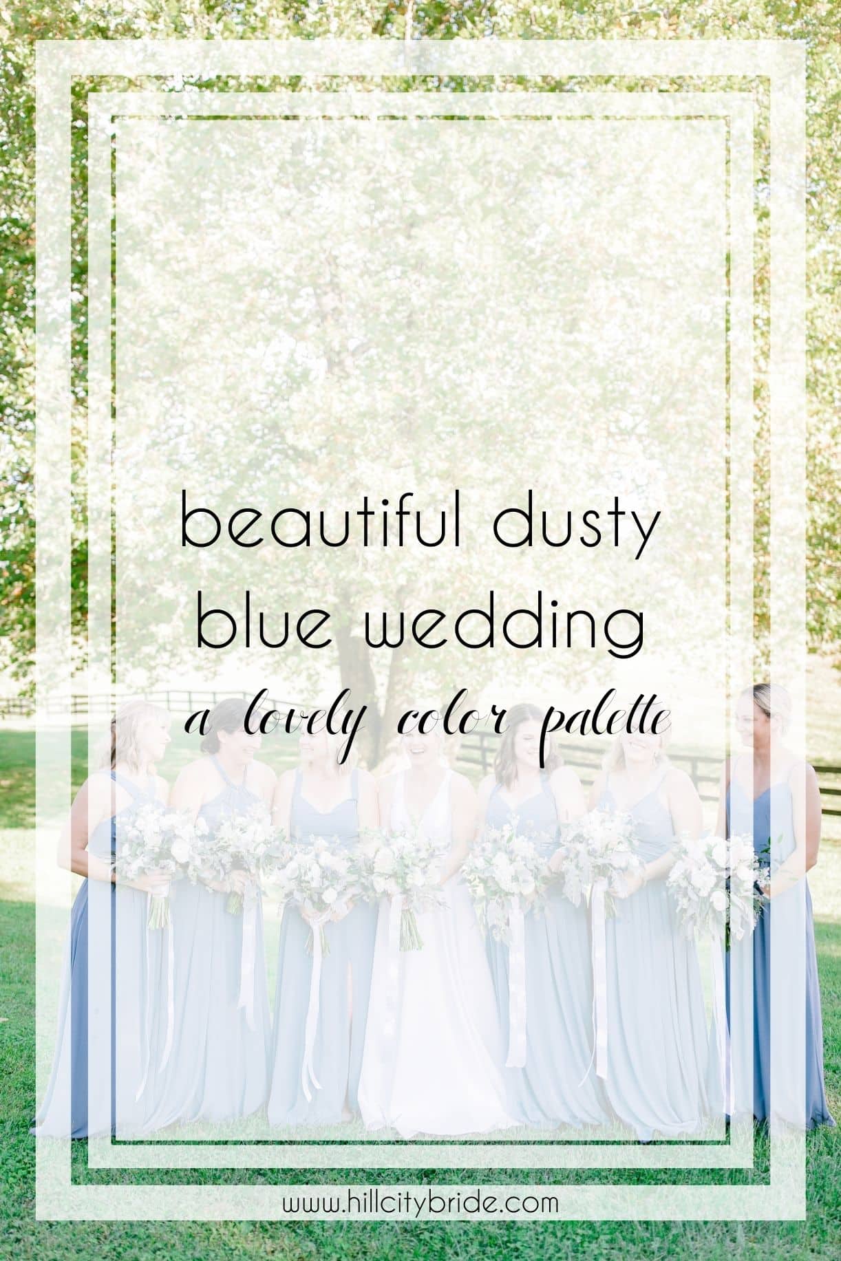 Use These Beautiful Dusty Blue Wedding Ideas for Your Big Day
