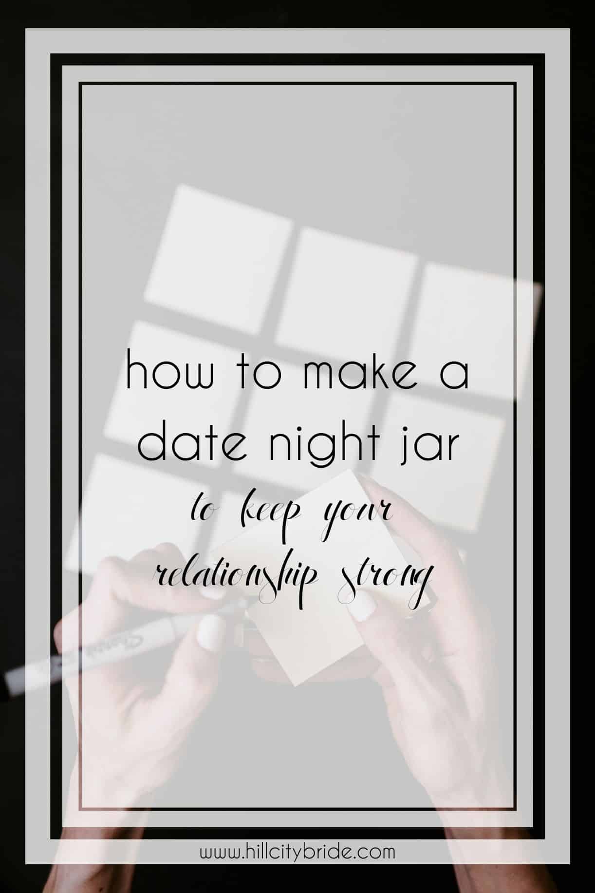 How to Make a Date Night Jar DIY to Keep Your Relationship Strong