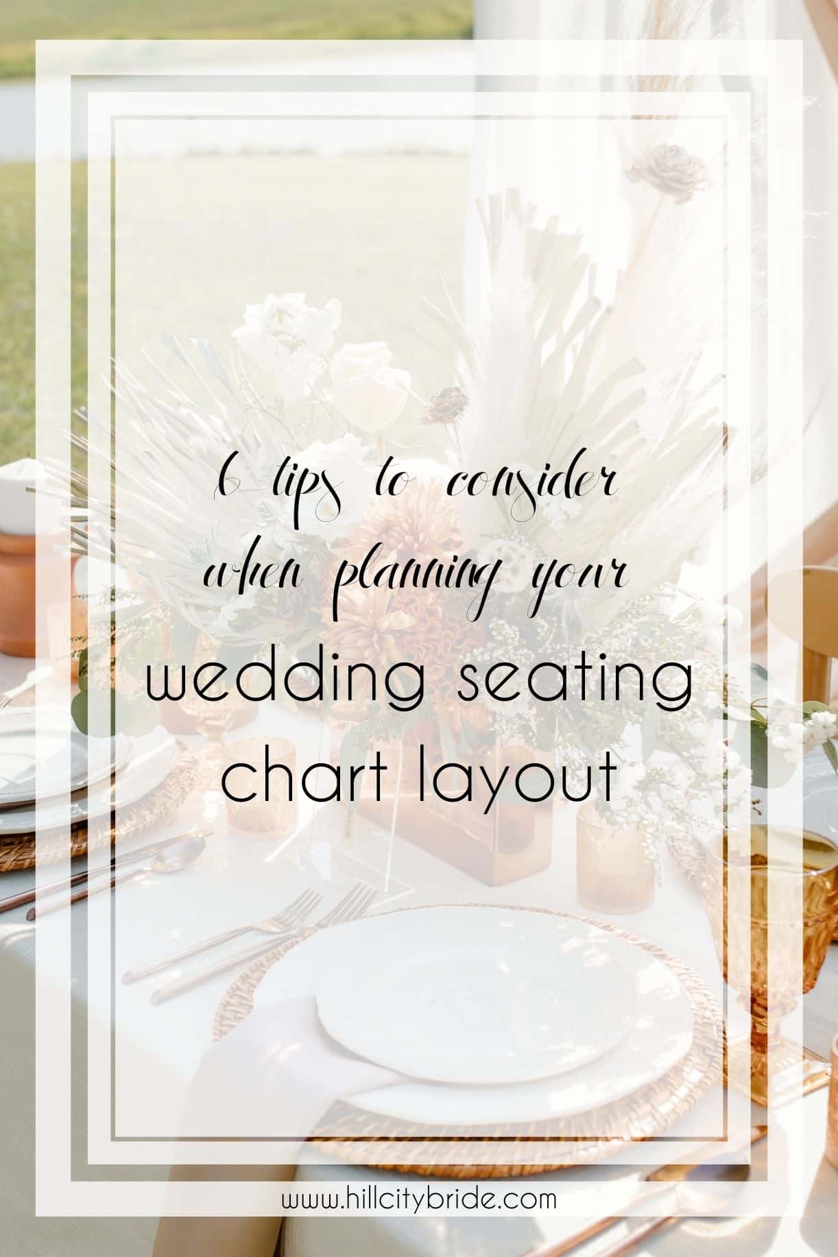 6 Brilliant Tips to Consider With Your Wedding Seating Chart Layout