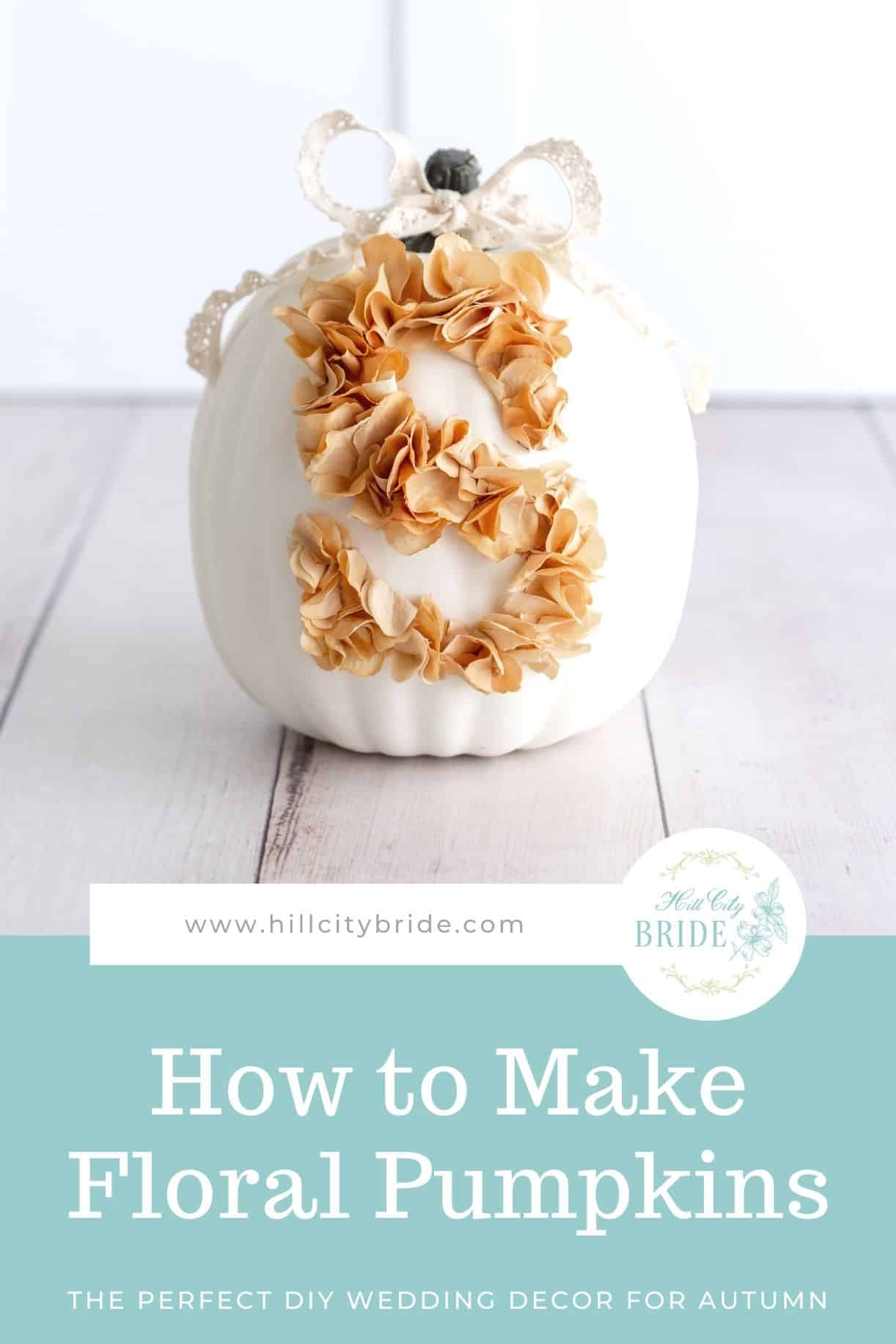 How to Make Floral Pumpkins