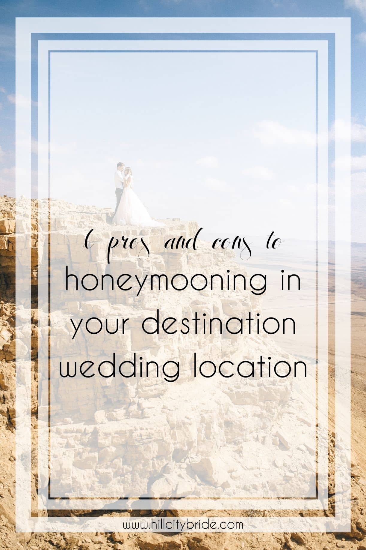6 Pros and Cons to Honeymooning in Your Destination Wedding Location