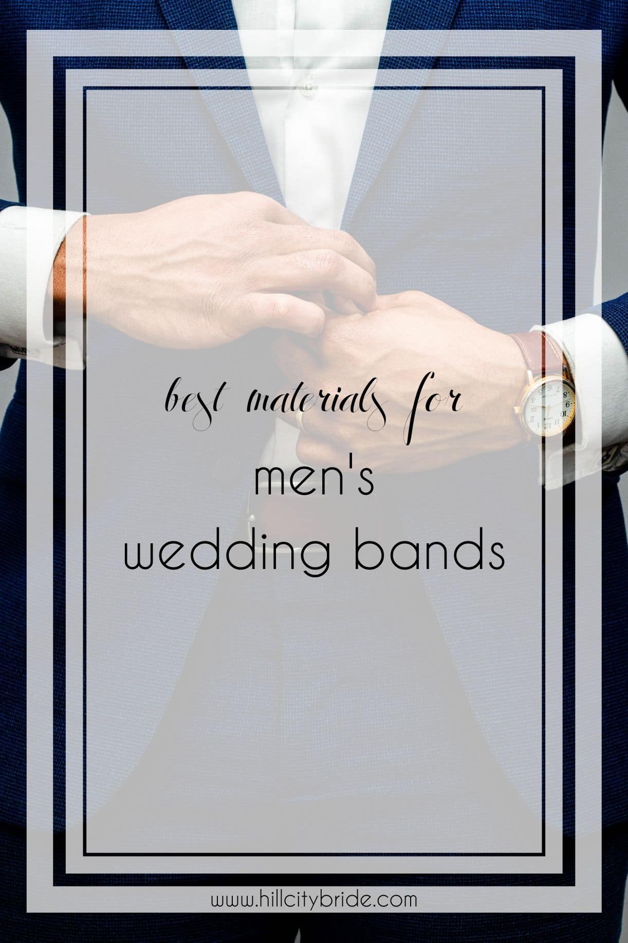 9 of the Best Materials for Men's Wedding Bands to Last a Lifetime
