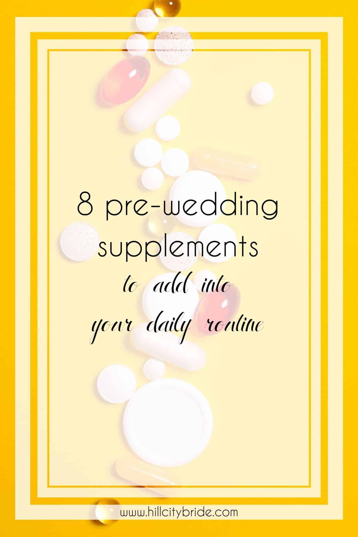 Supplements Females Should Take for Their Wedding