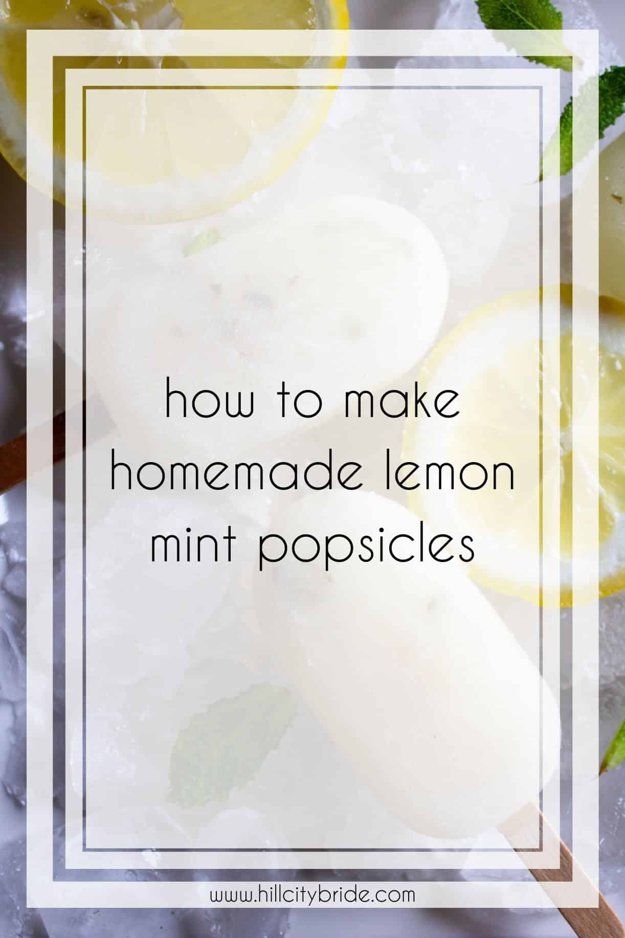 How to Make the Best Homemade Lemon Popsicles for Your Big Day