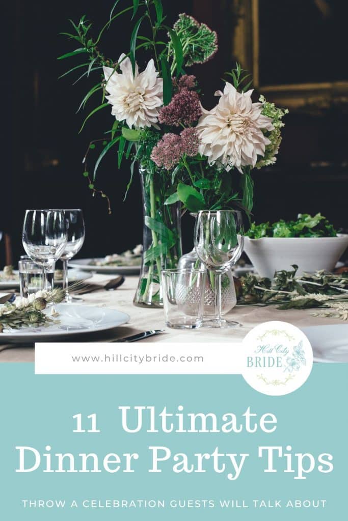 11 Easy Tips for Throwing the Ultimate Dinner Party | Hill City Bride