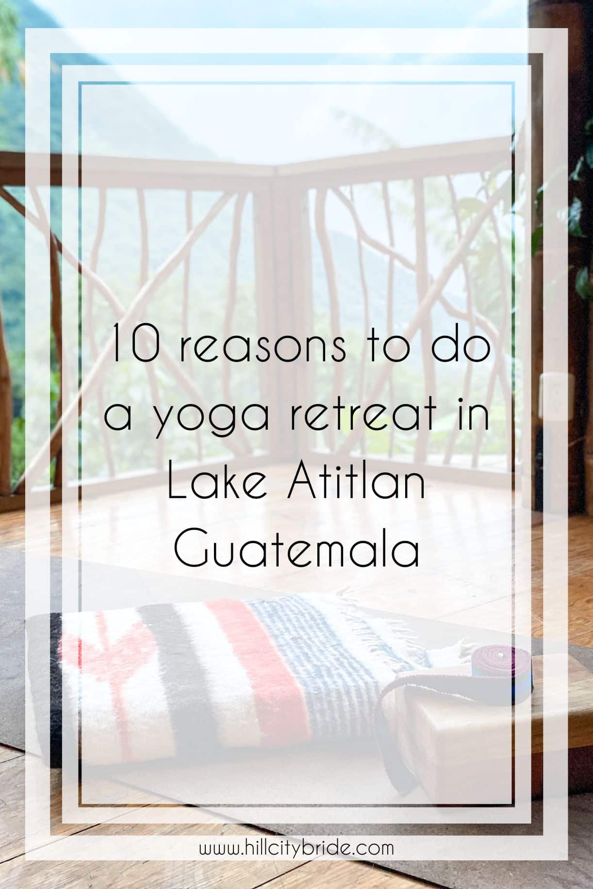 Lake Atitlan Guatemala Yoga Retreat