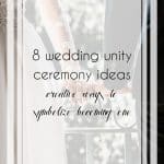 8 Wedding Unity Ceremony Ideas to Make Your Big Day Special