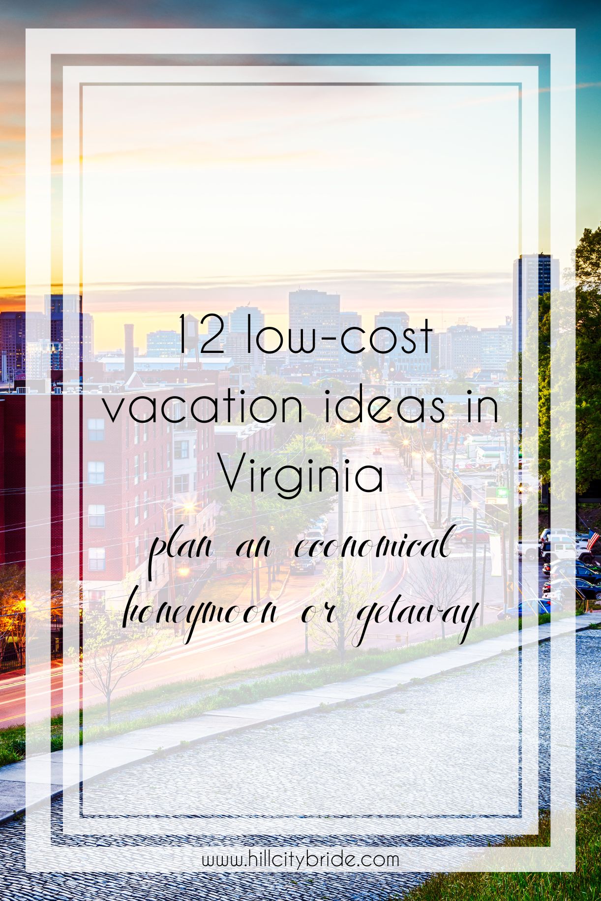 Low Cost Vacation Ideas in Virginia for Honeymooners