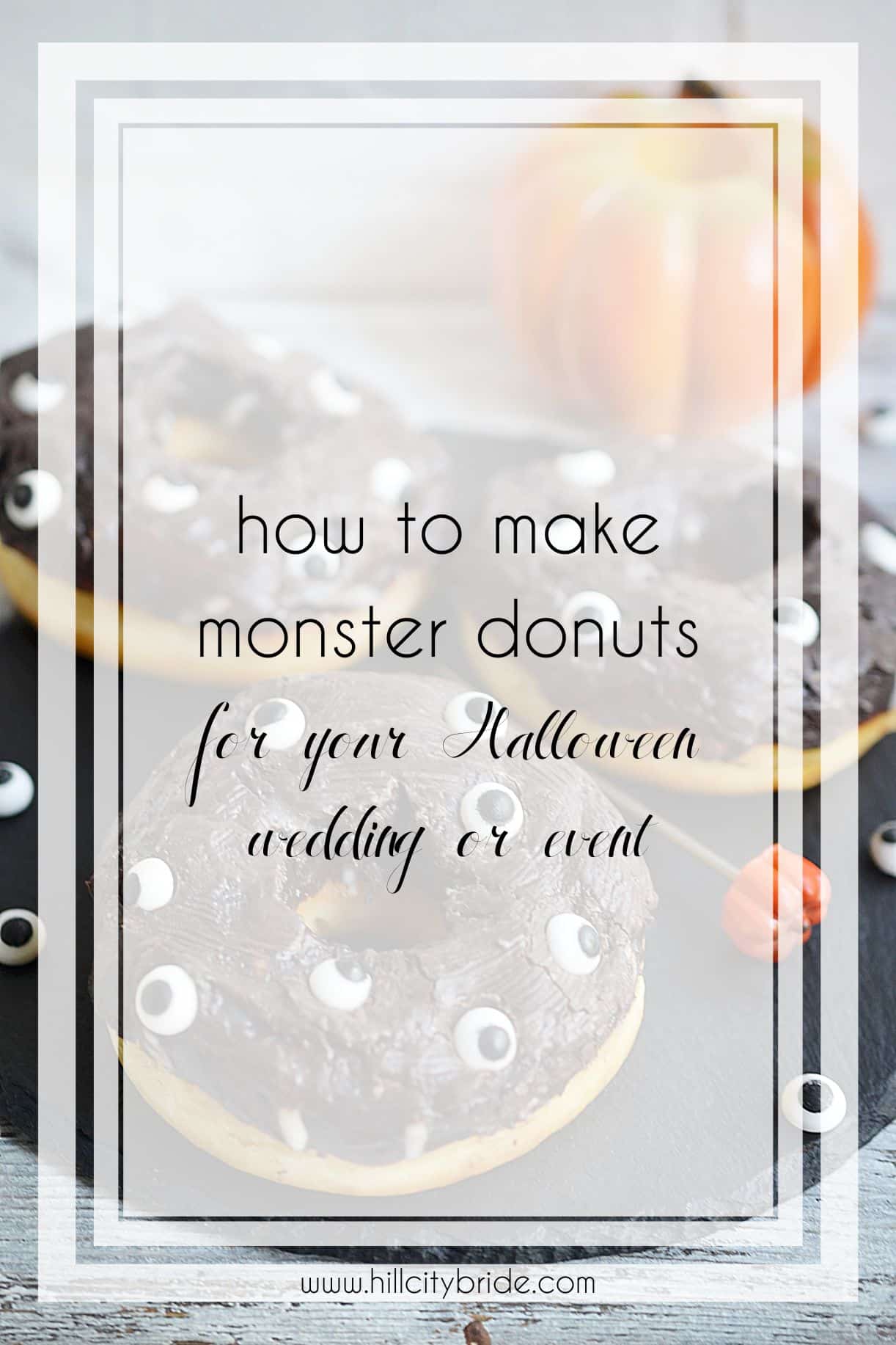 How to Make Adorable Monster Donuts for a Halloween Wedding
