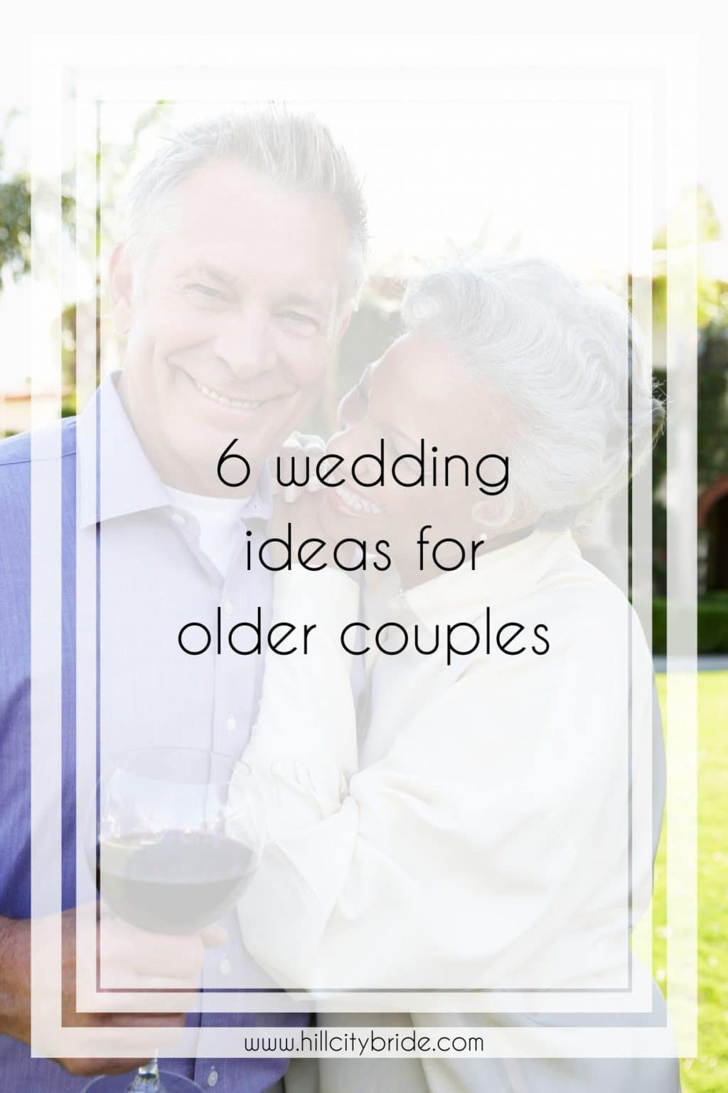 6-perfect-wedding-ideas-for-older-couples-to-use-on-their-big-day