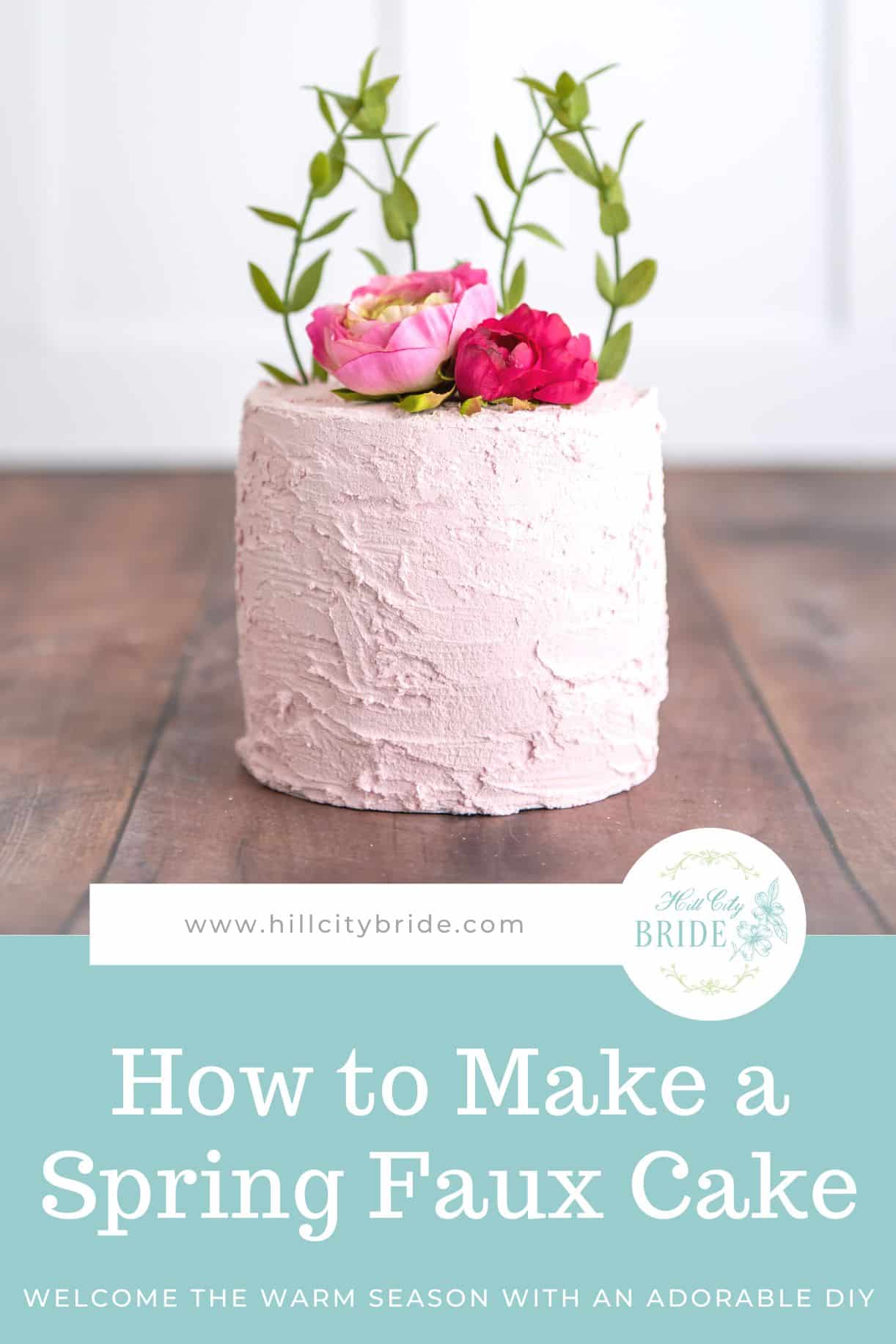 Spring Fake Cake DIY How to Project