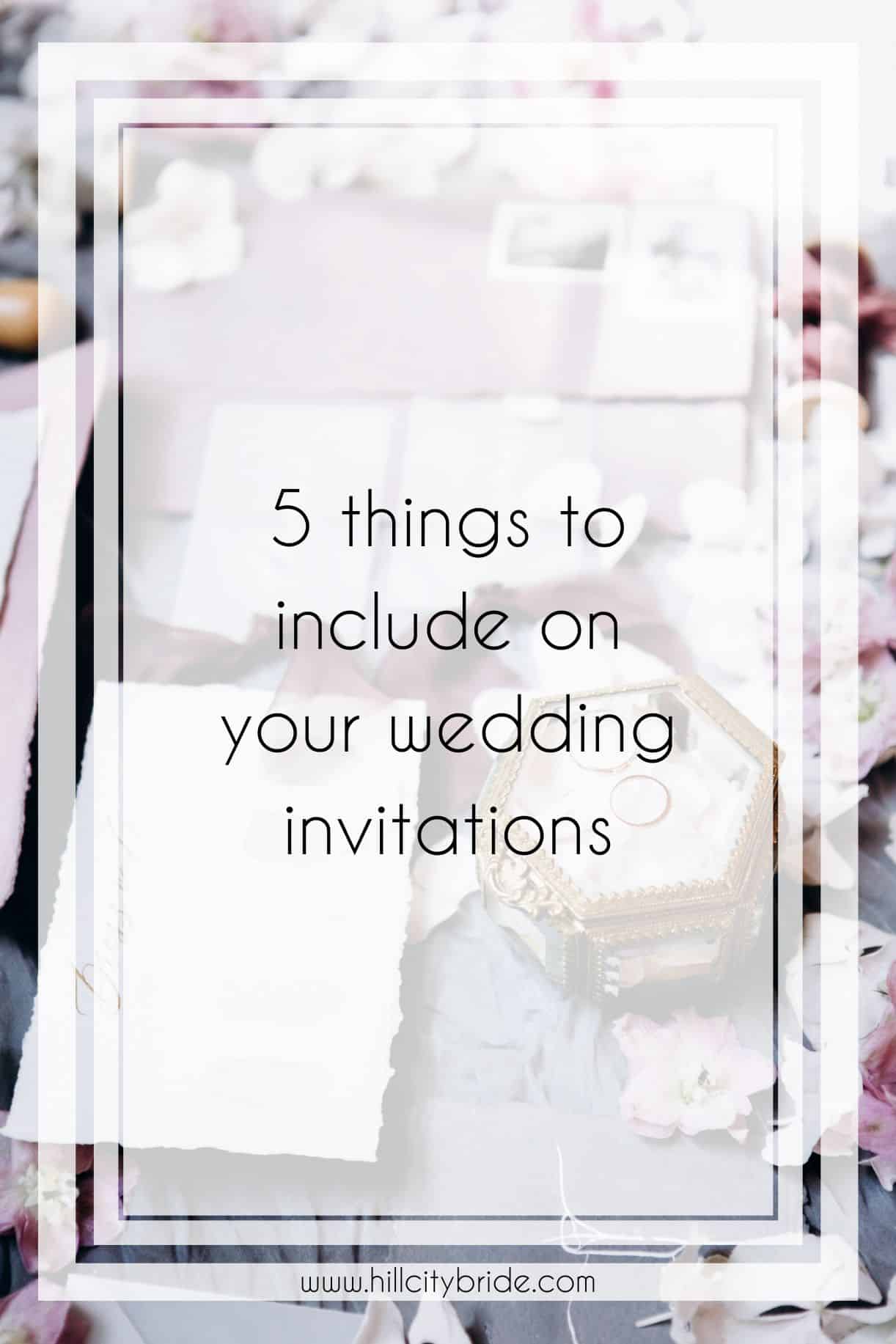 5 Absolutely Essential Things to Include on Your Wedding Invitations