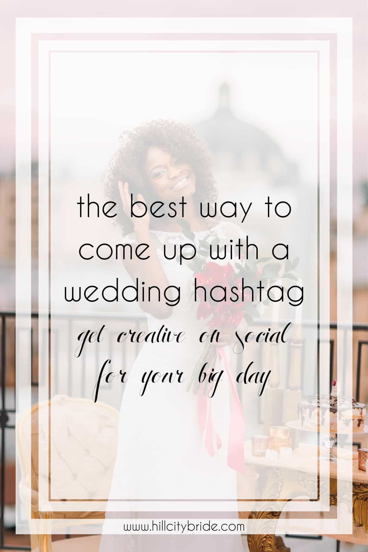 Creative Wedding Hashtags for Your Big Day