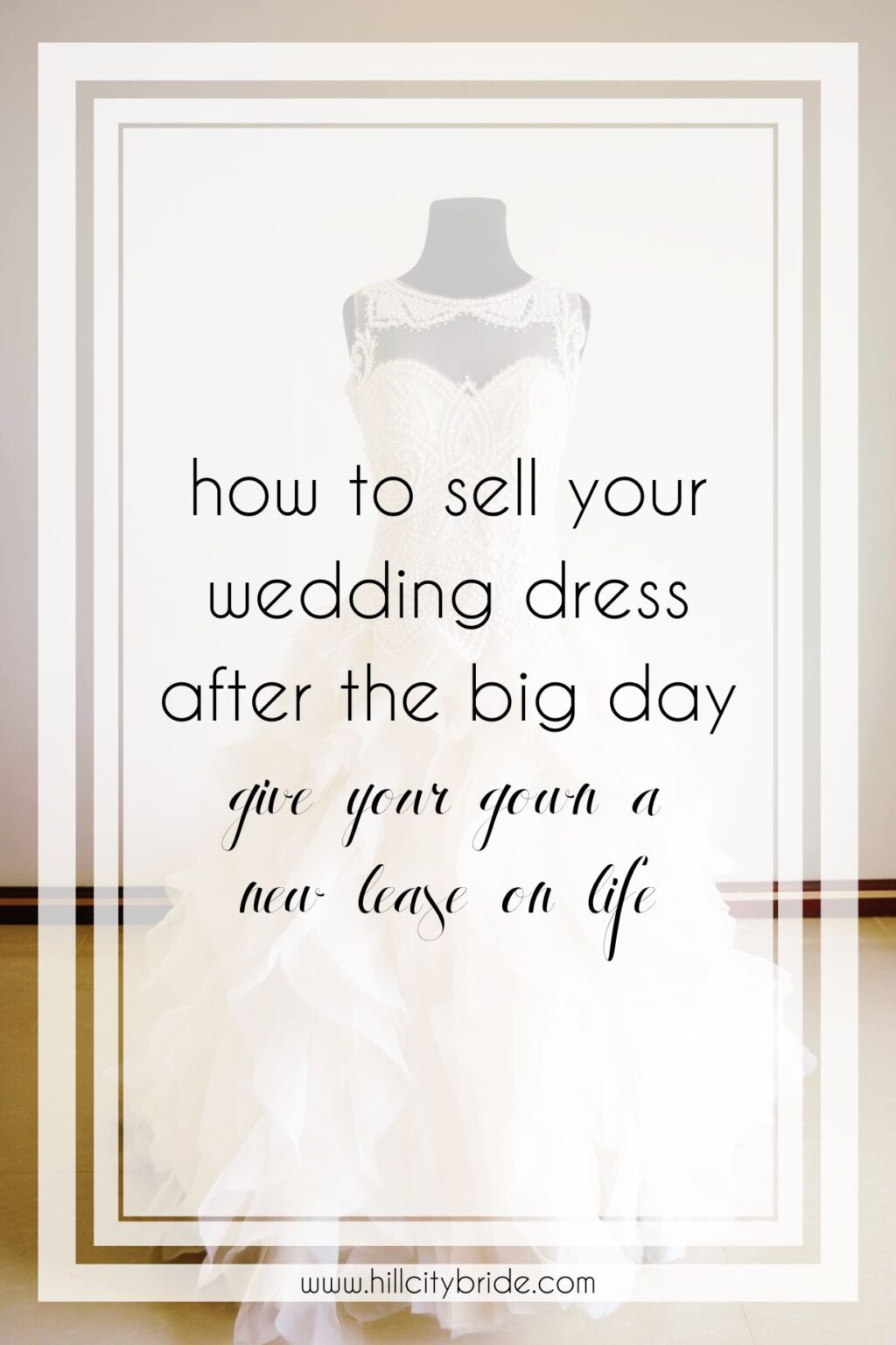 This Is the Best Way to Sell Your Wedding Dress After the Big Day