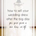 Best Way to Sell Your Wedding Dress After the Big Day