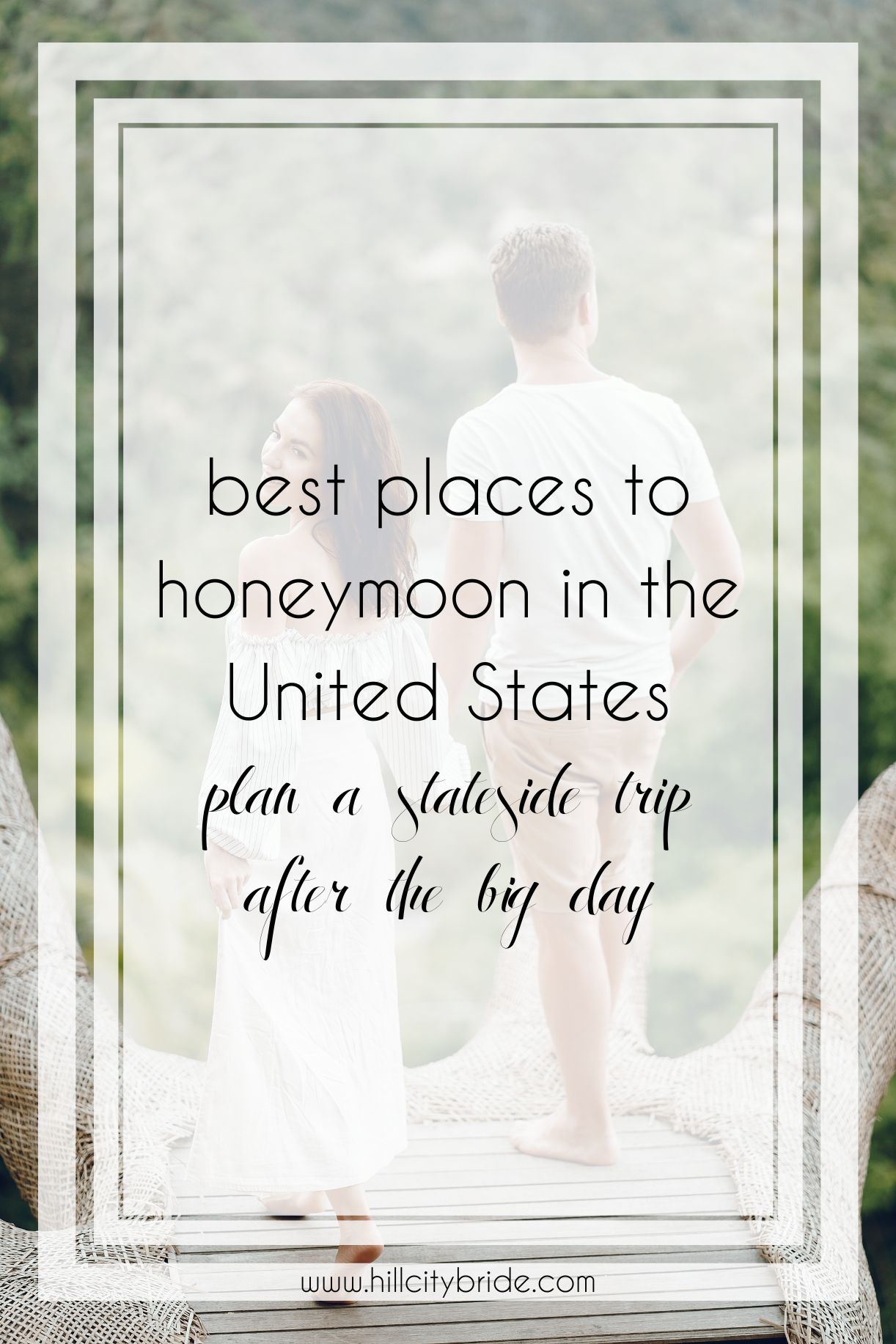 Best Places to Honeymoon in the US