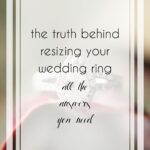 Can Wedding Rings Be Resized After the Big Day?