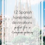 Spain Honeymoon Destinations for Couples